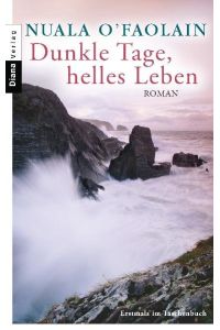 Dunkle Tage, helles Leben  - : Roman / aus d. Engl. von Adelheid Zöfel.