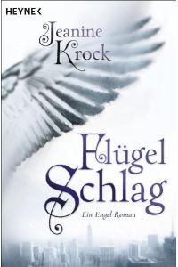 Flügelschlag: Ein Engel-Roman