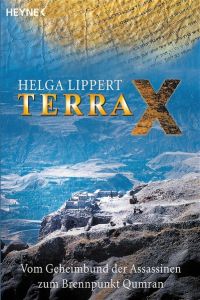 Terra X , vom Geheimbund der Assassinen zum Brennpunkt Qumran  - / Red.: Johann Lankes.