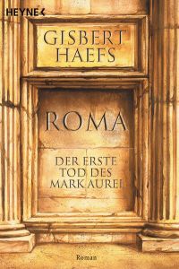 Roma, Der erste Tod des Mark Aurel (x1T)