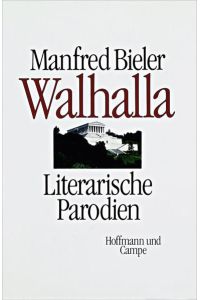 Walhalla : literar. Parodien, Manfred Bieler