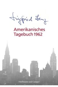 Amerikanisches Tagebuch 1962.