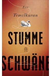 Stumme Schwäne : Roman. aus dem Türkischen von Johannes Neuner