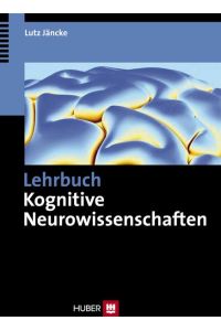 Lehrbuch Kognitive Neurowissenschaften.