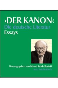 Der Kanon. Die deutsche Literatur. Essays. 5 Bände in Kassette + Begleitband. [Herausgegeben von Marcel Reich-Ranicki]. (Insel-Taschenbücher).