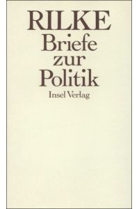 Briefe zur Politik. Herausgegeben von Joachim W. Storck.