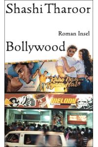 Bollywood : Roman.   - Aus dem Engl. von Peter Knecht