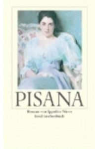 Pisana oder Die Bekenntnisse eines Achtzigjährigen.   - Roman. Aus dem Italienischen und mit einem Nachwort versehen von Charlotte Birnbaum. Originaltitel: Le confessioni di un ottuagenario. - (=Insel Taschenbuch, it 880).