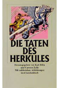 Die Taten des Herkules: Nach Gustav Schwab und anderen literarischen Dokumenten