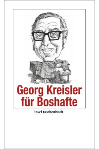 Georg Kreisler für Boshafte (insel taschenbuch)