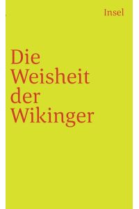 Die Weisheit der Wikinger (insel taschenbuch)
