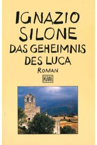 Das Geheimnis des Luca.   - Roman. Aus dem Italienischen von Fritz Jaffe. Originaltitel: Il secreto di Luca. - (=KIWI Taschenbücher, Band 172).