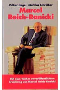 marcel reich-ranicki. mit einer bisher unveröffentlichten erzählung von marcel reich-ranicki
