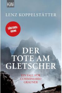 Der Tote am Gletscher - Ein Fall für Commissario Grauner - bk1732