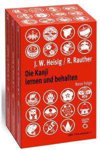 Die Kanji lernen und behalten. Band 1-3. Neue Folge  - (Klostermann Rote Reihe; Bde. 14, 20 u. 53).