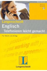 Langenscheidt Englisch telefonieren leicht gemacht : für Beruf und Alltag ; Buch mit Audio-CD.   - von Lynn Weston / Business
