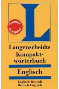 Kompaktwörterbuch Englisch  - : Englisch-Deutsch. - Deutsch-Englisch -
