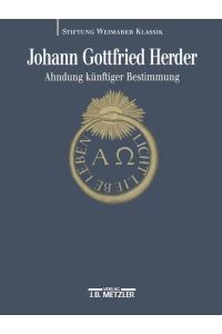 Johann Gottfried Herder, Ahndung künftiger Bestimmung