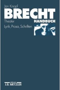 Brecht-Handbuch, 2 Bde. von Jan Knopf (Autor)