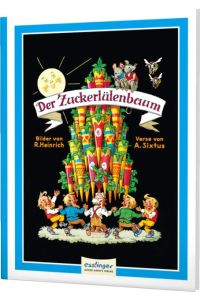 Der Zuckertütenbaum;Ein Bilderbuch von Richard Heinrich