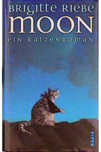 Moon: Ein Katzenroman