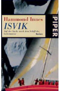 Isvik  - Auf der Suche nach dem Schiff der Geheimnisse (Roman)