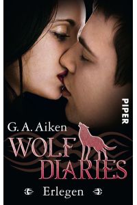 Erlegen: Wolf Diaries 3
