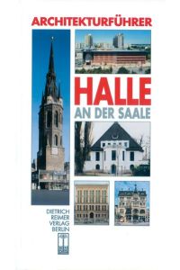 Architekturführer Halle an der Saale Brülls, Holger and Dietzsch, Thomas