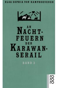 An Nachtfeuern der Karawan-Serail - Märchen und Geschichten alttürkischer Nomaden - Band 1 bis 3 - bk907