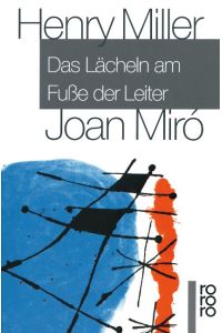 Das Lächeln am Fuße der Leiter :  - Mit Ill. von Joan Miró / rororo ; 4163.