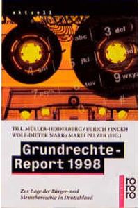 Grundrechte-Report 1998. Zur Lage der Bürger und Menschenrechte in Deutschland.