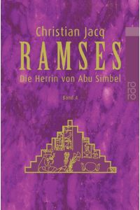 Ramses. Die Herrin von Abu Simbel. Ramses. Band 4.