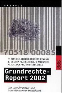 Grundrechte-Report 2002. Zur Lage der Bürger- und Menschenrechte in Deutschland.