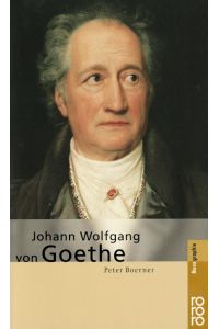 johann wolfgang von goethe. dargestellt von peter boerner. rororo monographie 50577