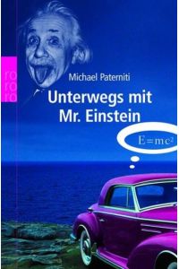 Unterwegs mit Mr. Einstein. Dt. von Hainer Kober