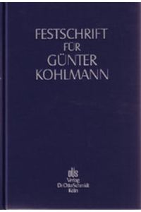 Festschrift für Günter Kohlmann zum 70. Geburtstag [Hardcover] Hirsch, Hans J; Wolter, Jürgen and Brauns, Uwe