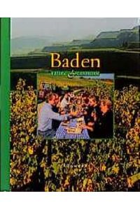 Baden  - / Fotos: Achim Käflein. Text: Stephan Clauss, Hans-Albert Stechl.