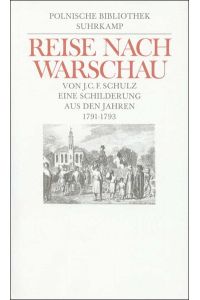 Reise nach Warschau : e. Schilderung aus d. Jahren 1791 - 1793 /(Sc5h)