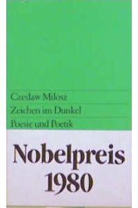 Zeichen im Dunkel : Poesie und Poetik. Aus dem Poln. , Hg. v. Karl Dedecius