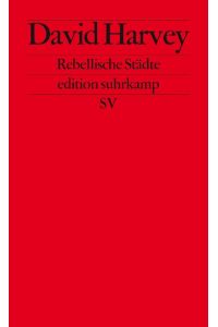 Rebellische Städte (edition suhrkamp).