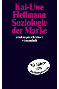 Soziologie der Marke. Originalausgabe.
