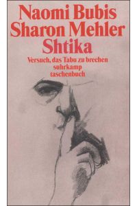 Shtika: Versuch, das Tabu zu brechen