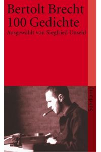 Hundert Gedichte. Ausgewählt von Siegfried Unseld.