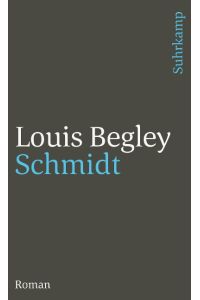 Schmidt.   - Roman. Aus dem Amerikanischen von Christa Krüger. Originaltitel: About Schmidt. - (=Suhrkamp Taschenbuch, st 3000).