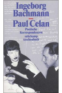 Ingeborg Bachmann und Paul Celan. Poetische Korrespondenzen ; vierzehn Beiträge.