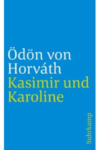 Gesammelte Werke. Kommentierte Werkausgabe in 14 Bänden in Kassette: Band 5: Kasimir und Karoline (suhrkamp taschenbuch)
