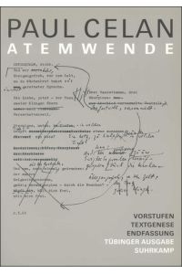 Atemwende. Vorstufen - Textgenese - Endfassung. Bearbeitet von Heino Schmull und Christiane Wittkop.