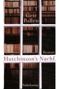 Hutchinsons Nachf: Roman