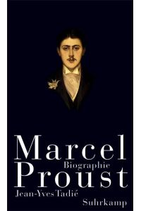 Marcel Proust: Biographie.