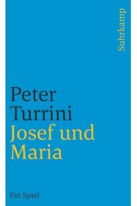 Josef und Maria : ein Spiel. Hrsg. von Silke Hassler